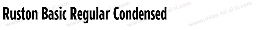 Ruston Basic Regular Condensed字体转换
